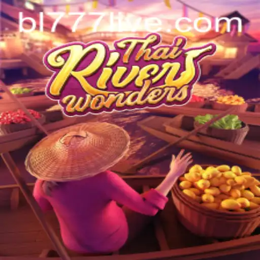 Exploring the Enchanting World of ThaiRiverWonders: A Dive into Gameplay with BL777