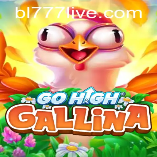 Discover the Thrilling World of GoHighGallina: A New Twist on Gaming