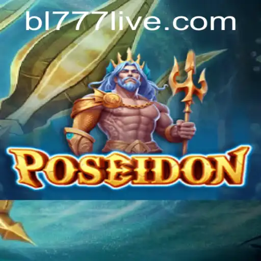 Dive into Adventure: Unveiling the Excitement of Poseidon and Decoding the BL777 Keyword